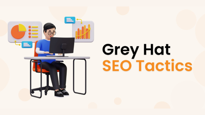 Grey Hat SEO Strategies: Ethical or Risky Business?