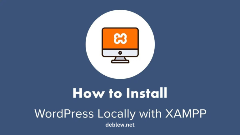 WordPress Local Host on Computer Using XAMPP